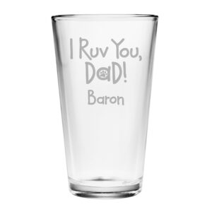 I Ruv You Dad! Personalized Pint