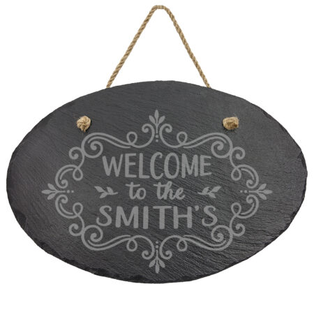 Welcome to Your Last Name on a Slate Oval Sign