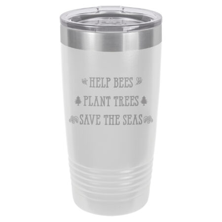 Help Bees Plant Trees Save the Trees on white insulated tumbler