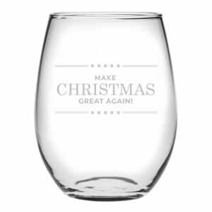 Make Christmas Great Again - Etched Wine Glasses